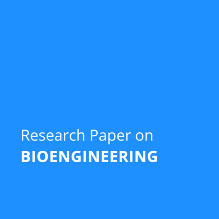 Research Paper on Bioengineering